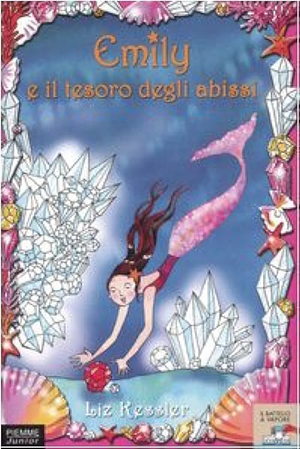 Emily e il tesoro degli abissi by Liz Kessler