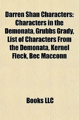 Darren Shan Characters by Books LLC