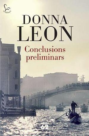 Conclusions preliminars by Donna Leon