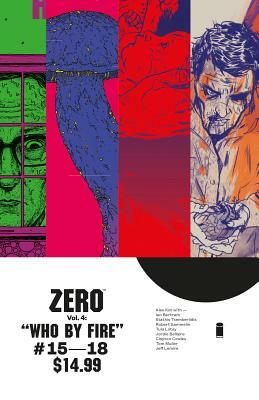 Zero Volume 4: Who by Fire by Aleš Kot