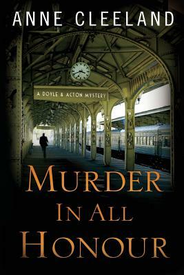 Murder in All Honour by Anne Cleeland