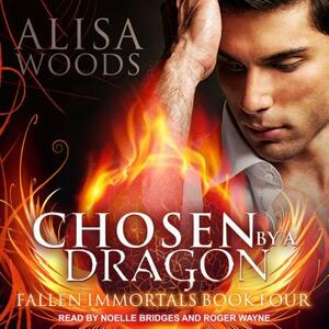Chosen by a Dragon by Alisa Woods