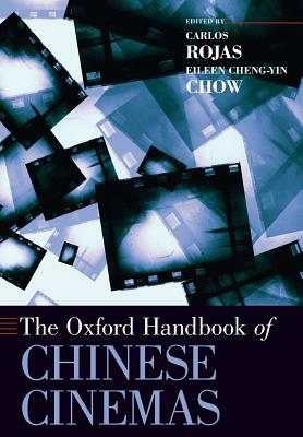 Oxford Handbook of Chinese Cinemas by 