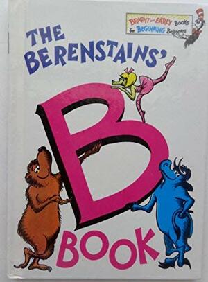 Berenstains' B Book by Stan Berenstain