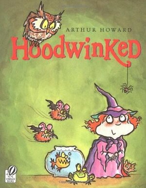 Hoodwinked by Arthur Howard