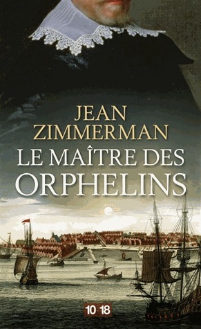 Le Maître des orphelins by Jean Zimmerman, Maxime Berrée