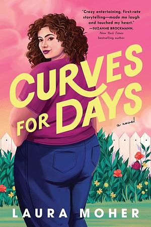 Curves for Days by Laura Moher