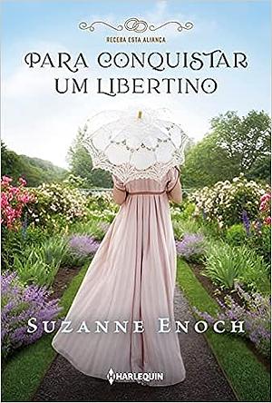 Para Conquistar um Libertino by Suzanne Enoch