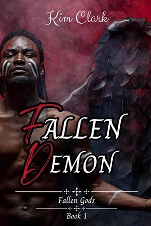 Fallen Demon - The Fallen Gods MC by Kim Clark