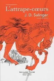L'Attrape-Coeurs by J.D. Salinger