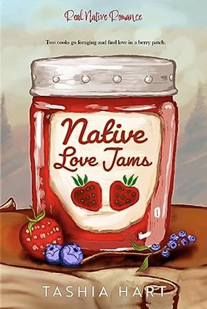 Native Love Jams by Tashia Hart