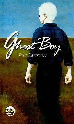 Ghost Boy by Iain Lawrence