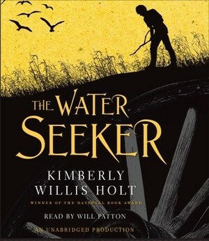 The Water Seeker by Kimberly Willis Holt