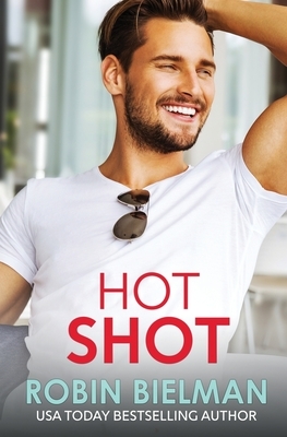 Hot Shot by Robin Bielman