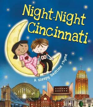 Night-Night Cincinnati by Katherine Sully