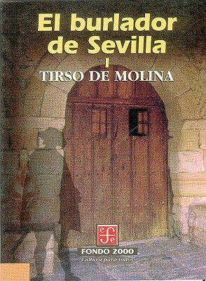 El Burlador de Sevilla, I by Tirso De Molina