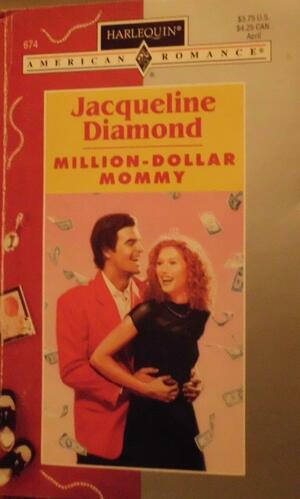Million-Dollar Mommy by Jacqueline Diamond