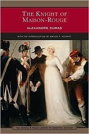 The Knight of Maison-Rouge by Alexandre Dumas