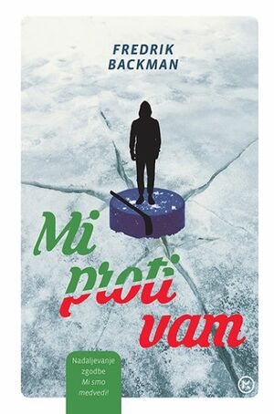 Mi proti vam by Fredrik Backman