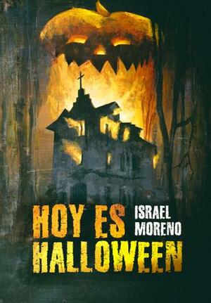 Hoy es Halloween by Israel Moreno