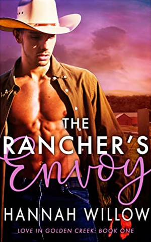 The Rancher's Envoy by Hannah Willow