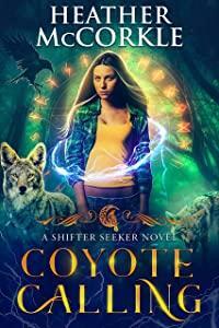 Coyote Calling by Heather McCorkle