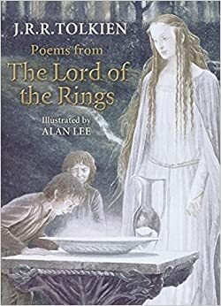 Poems from The Lord of the Rings by J.R.R. Tolkien