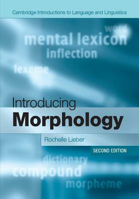 Introducing Morphology by Rochelle Lieber