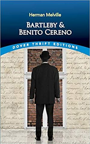 Benito Cereno/Bartleby by Herman Melville