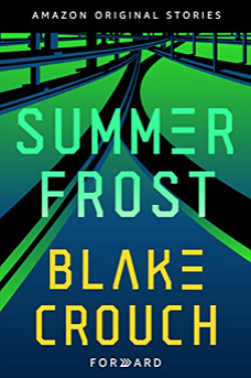 Summer Frost by Blake Crouch