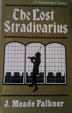 The Lost Stradivarius by John Meade Falkner