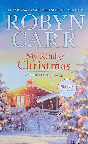 My Kind of Christmas by Robyn Carr