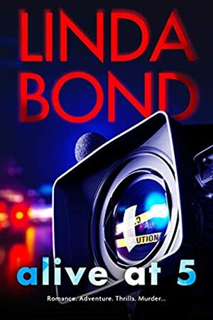 Alive at 5 by Linda Bond