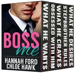 Boss Me by Chloe Hawk, Hannah Ford