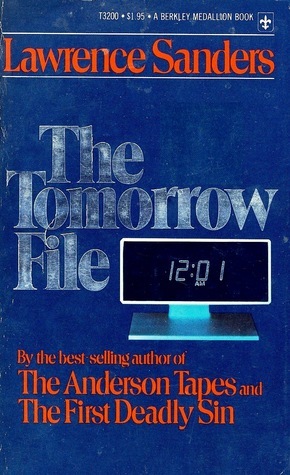 The Tomorrow File by Lawrence Sanders