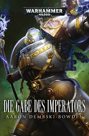 Die Gabe des Imperators by Aaron Dembski-Bowden