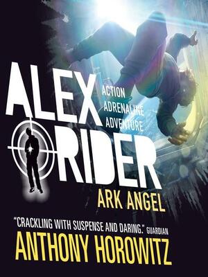 Ark Angel by Anthony Horowitz