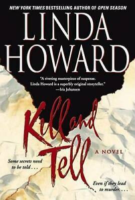 Kill and Tell by Linda Howard