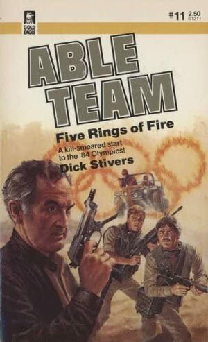 Five Rings of Fire by Tom Arnett, Dick Stivers, Don Pendleton