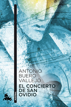 El concierto de San Ovidio by Antonio Buero Vallejo