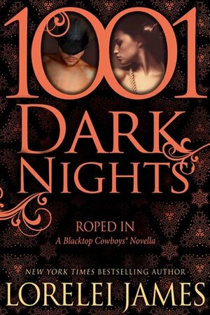 Roped In by Lorelei James