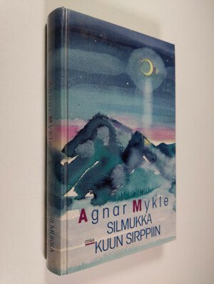 Silmukka kuun sirppiin by Agnar Mykle