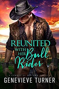 Reunited With Her Bull Rider by Genevieve Turner