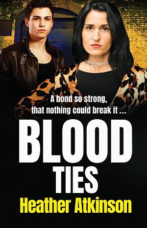 Blood Ties by Heather Atkinson