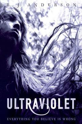 Ultraviolet by R.J. Anderson