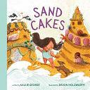 Sand Cakes by Kallie George