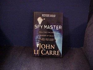 Spy Master by John le Carré