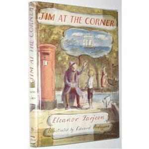 Jim at the Corner by Eleanor Farjeon