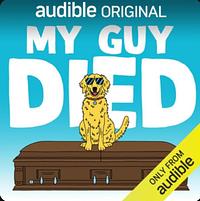 My Guy Died by Dan Neilan