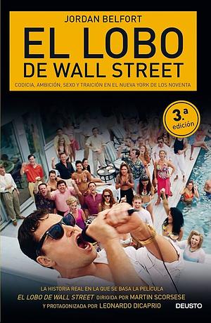 El lobo de Wall Street by Jordan Belfort